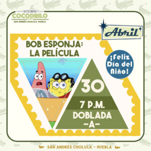 Bob Esponja: La Película 30/Abr/26