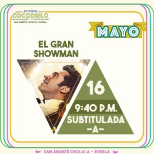El Gran Showman 16/May/26