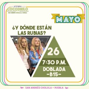 ¿Y dónde están las Rubias? 26/May/26