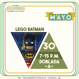Lego Batman: La Película 30/May/26